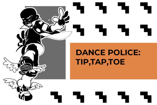 Dance Police: Tip, Tap, Toe